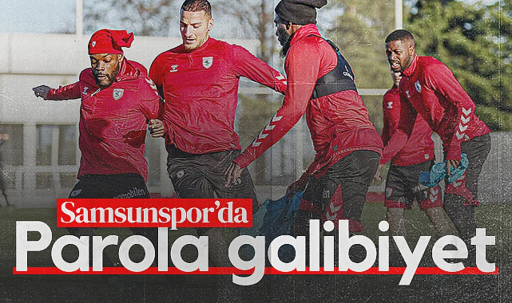 Samsunspor' Gaziantep FK'ya hazırlanıyor: Parola galibiyet