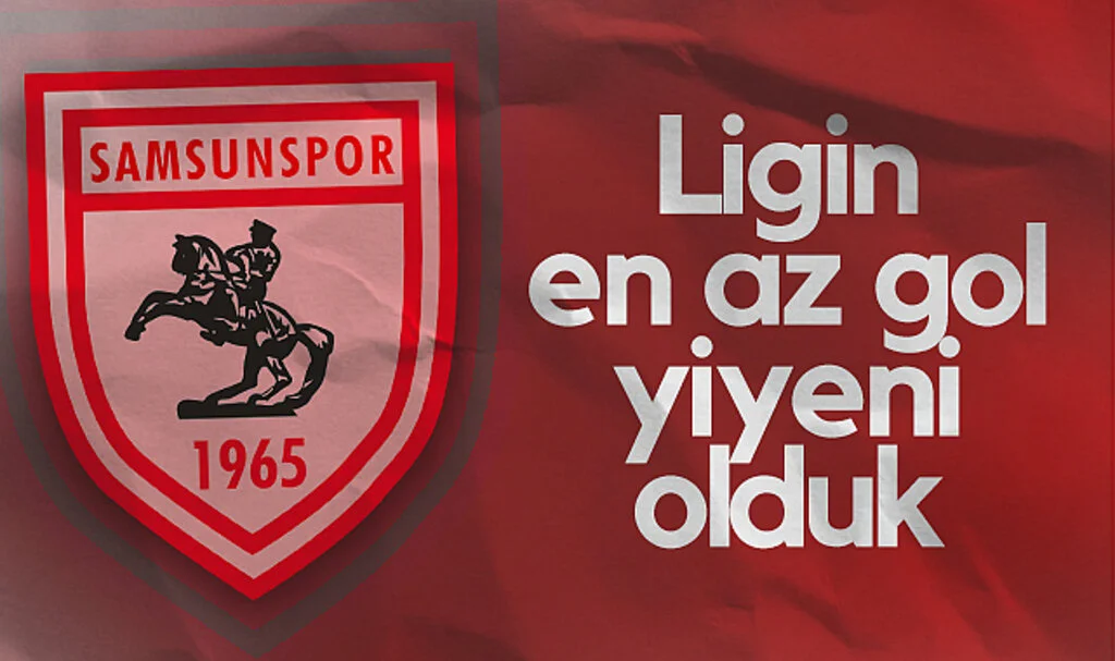 Samsunspor Ligin En Az Gol Yiyen Takımı Oldu