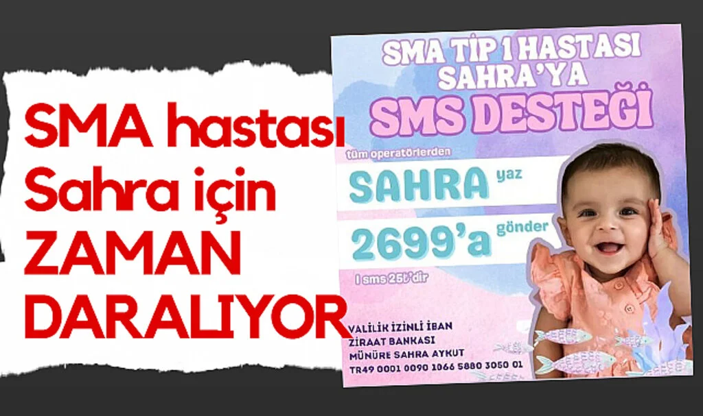 SMA Hastası Sahra İçin Zaman Daralıyor
