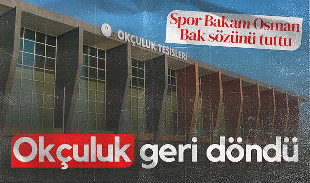 Spor Bakanı Osman Aşkın Bak sözünü tuttu: Okçuluk Samsun'a geri döndü