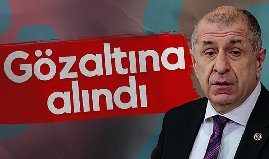 Zafer Partisi Genel Başkanı Ümit Özdağ gözaltına alındı