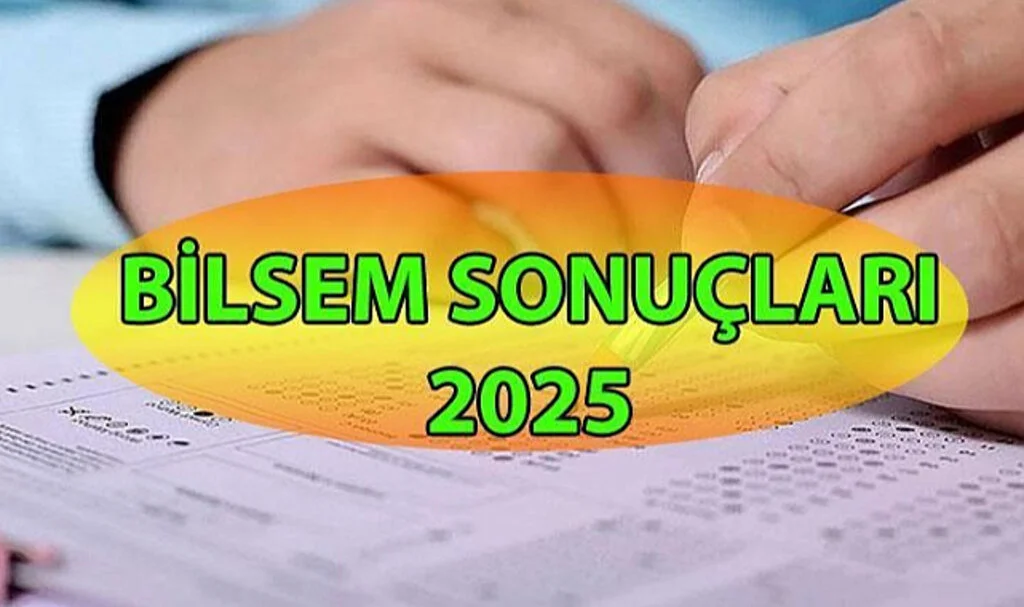 2025 BİLSEM Sonuçları Açıklandı: Sınav Sonuçları Nereden Bakılır?