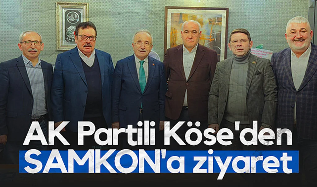 AK Partili Mehmet Köse'den SAMKON'a Ziyaret