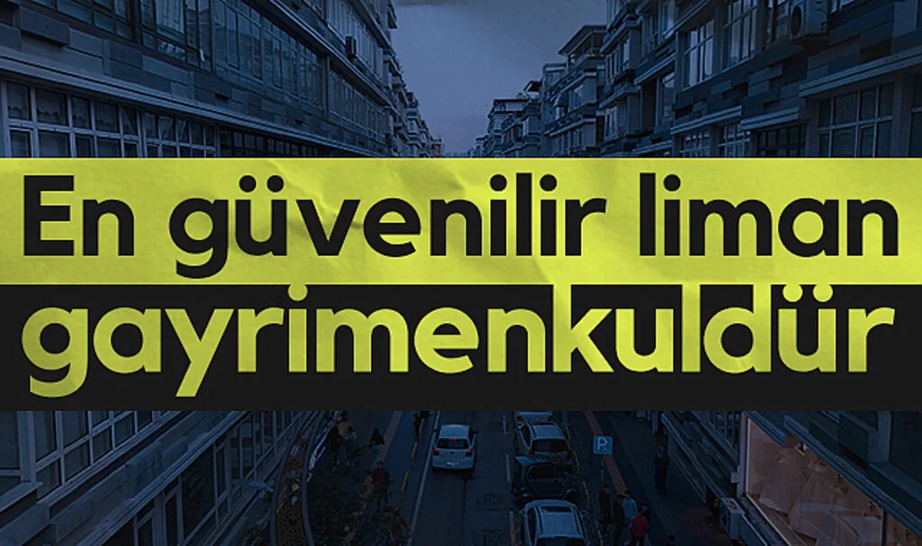 ASRİAD'dan açıklama: En güvenilir liman gayrimenkuldür