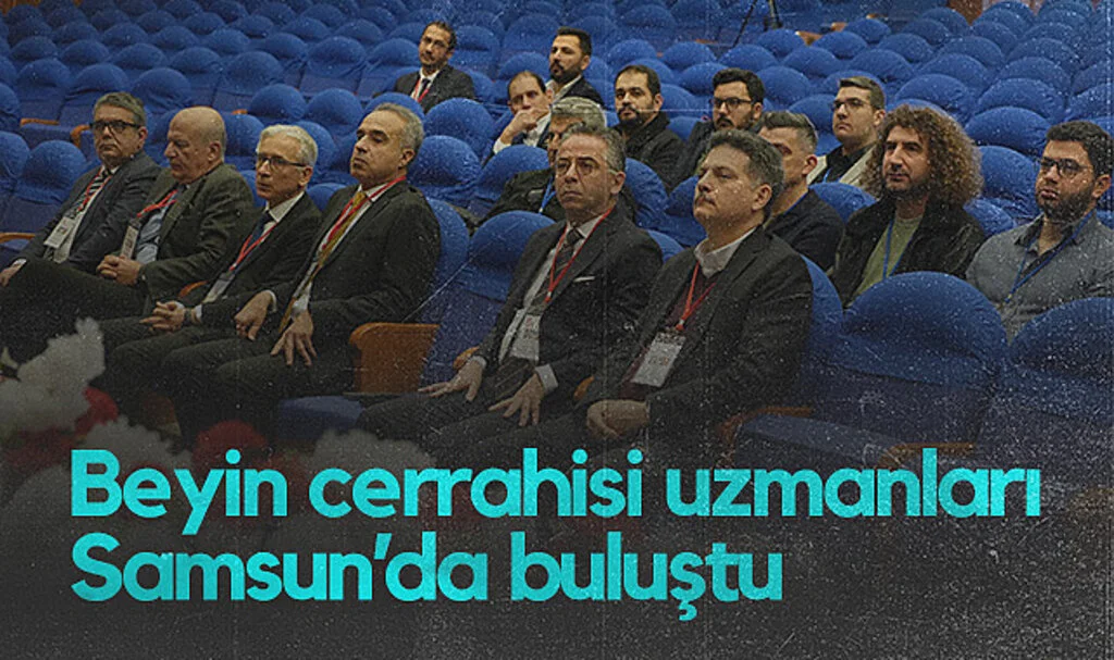 Beyin Cerrahisi Uzmanları Samsun’da Buluştu