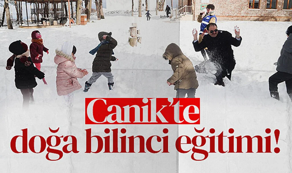 Canik Orman Okulu’nda Karın ve Doğanın Önemi Anlatılıyor