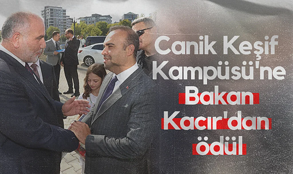 Canik Özdemir Bayraktar Keşif Kampüsü'ne Sanayi Bakanı Fatih Kacır'dan Ödül