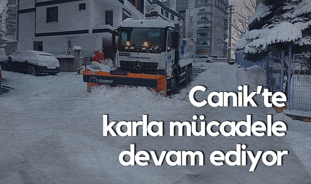 Canik'te Karla Mücadele Çalışmaları Hızla Devam Ediyor