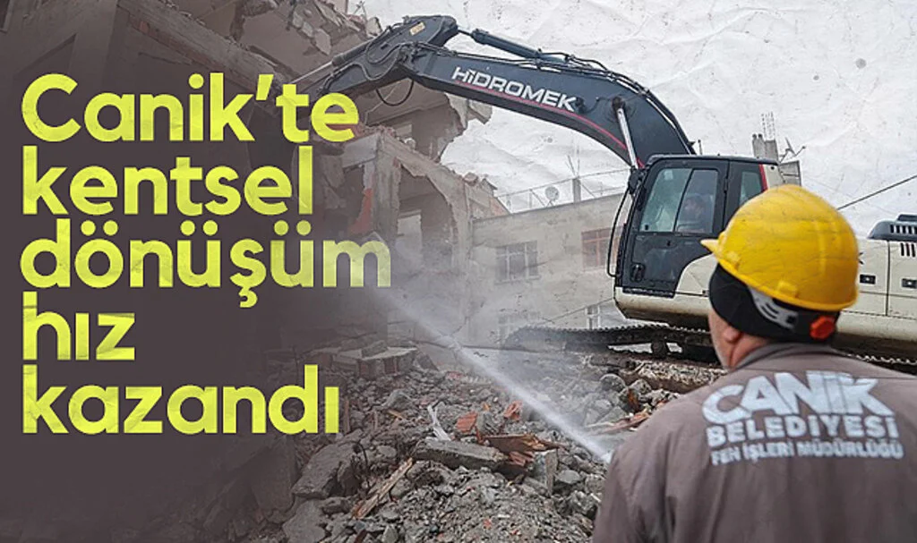 Canik'te Kentsel Dönüşüm Hız Kazandı