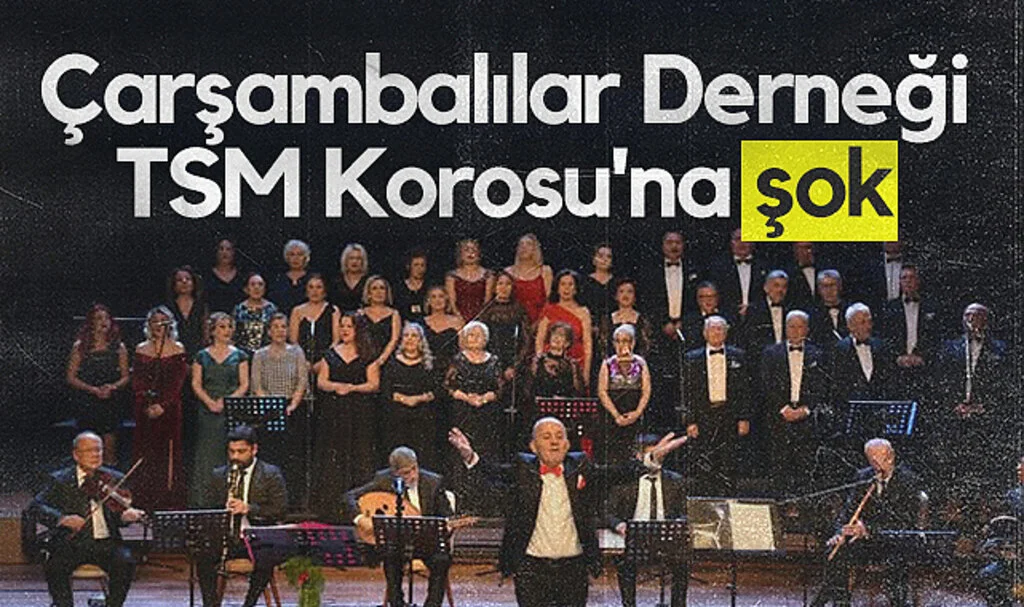 Çarşambalılar Derneği TSM Korosu'na şok