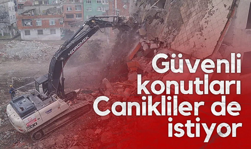 Güvenli konutları Canikliler de istiyor