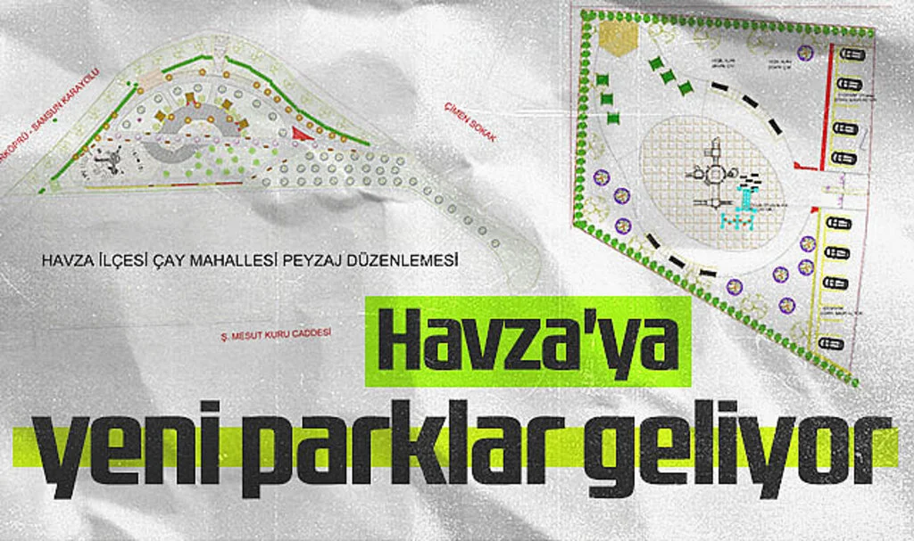 Havza'ya yeni parklar geliyor