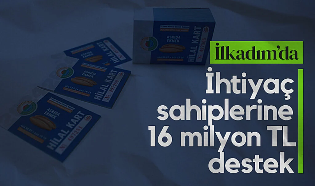 İlkadım Belediyesi'nden 16 Milyon TL'lik Nakdi Destek