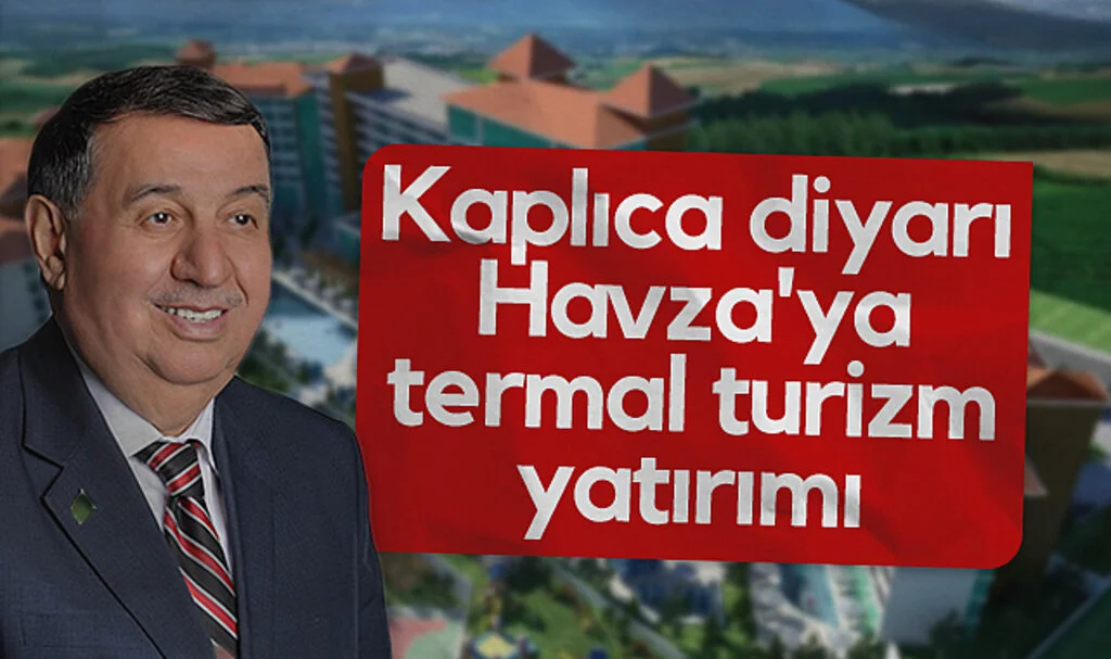 Kaplıca diyarı Havza'ya termal turizm yatırımı