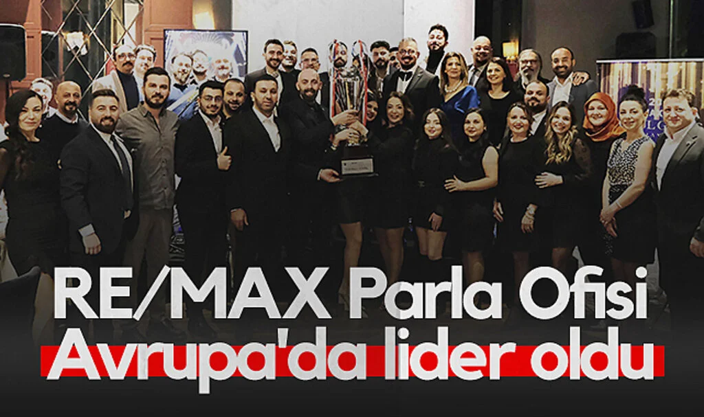 RE/MAX Parla Ofisi Avrupa'da lider oldu