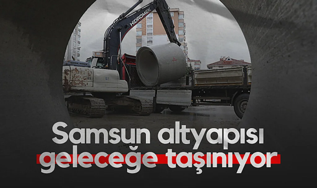 Samsun Altyapısını Dijital Teknolojiyle Güçlendiriyor