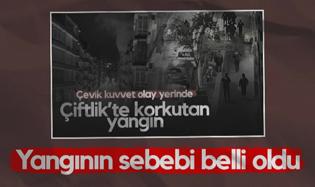 Samsun Çiftlik Mahallesi'nde Çıkan Yangının Sebebi Belli Oldu!