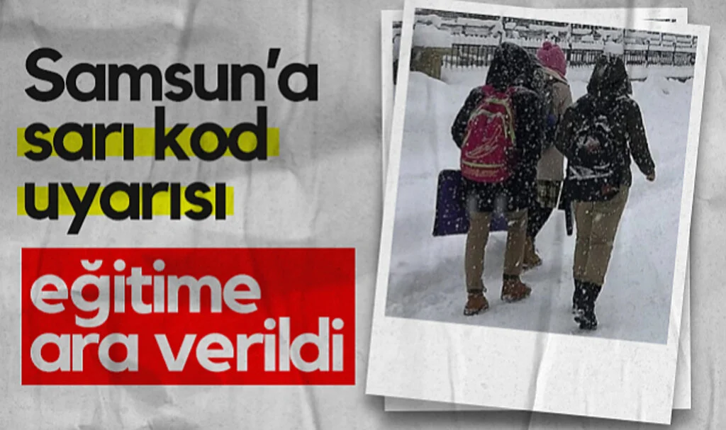 Samsun'da 20-21 Şubat'ta Eğitim Ara Verildi