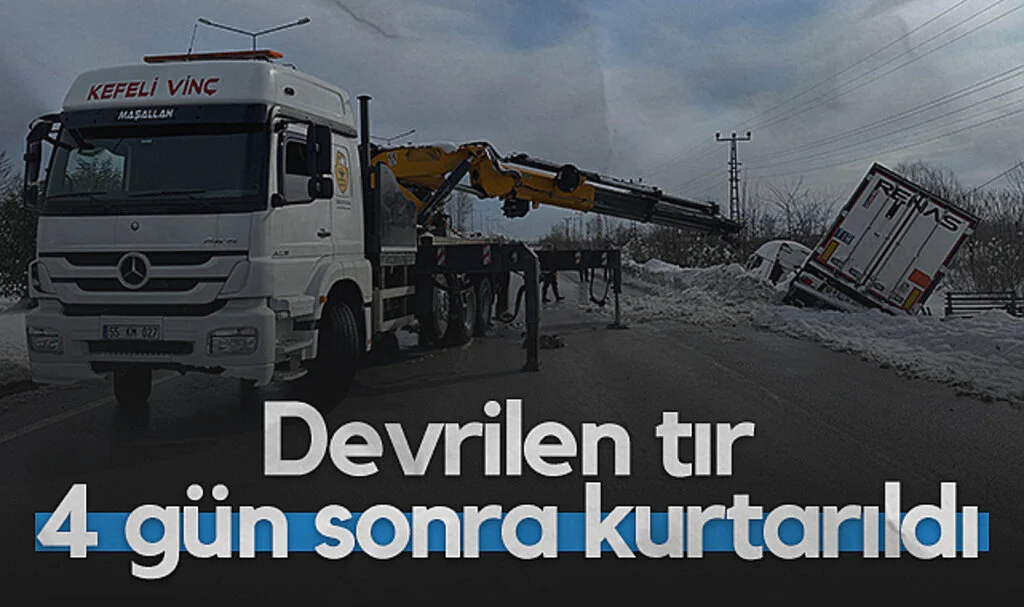 Samsun'da Devrilen Tır, Kar Yağışı Nedeniyle Dört Gün Sonra Kurtarıldı