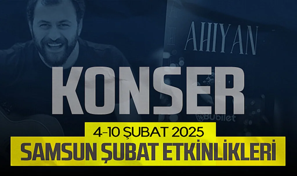 Samsun’da Sanat ve Eğlence Dolu Günler! İşte Etkinlik Takvimi