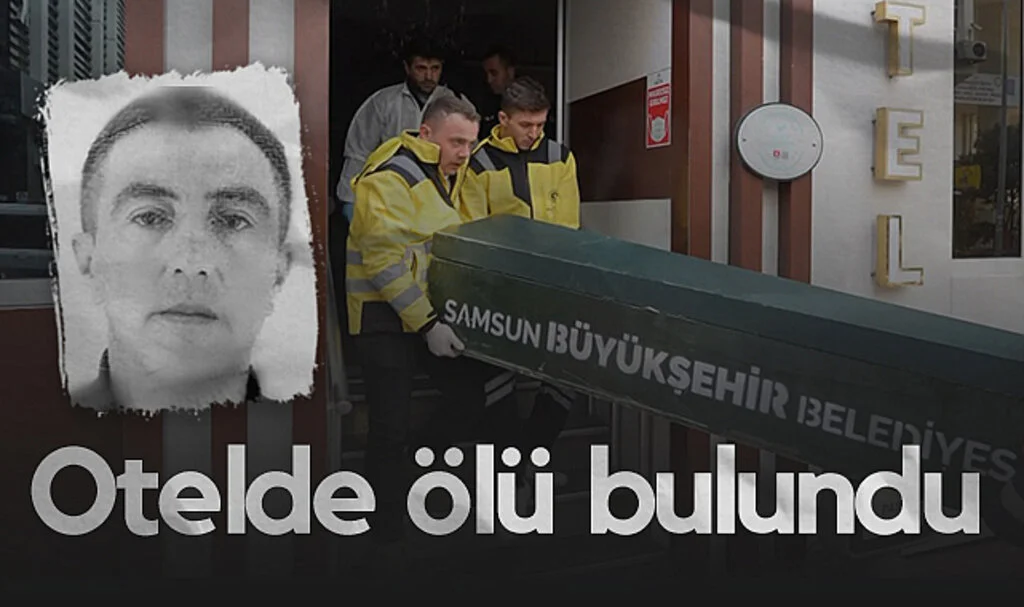 Samsun'da Şüpheli Ölüm: Azerbaycan Uyruklu Kişi Otel Odasında Ölü Bulundu