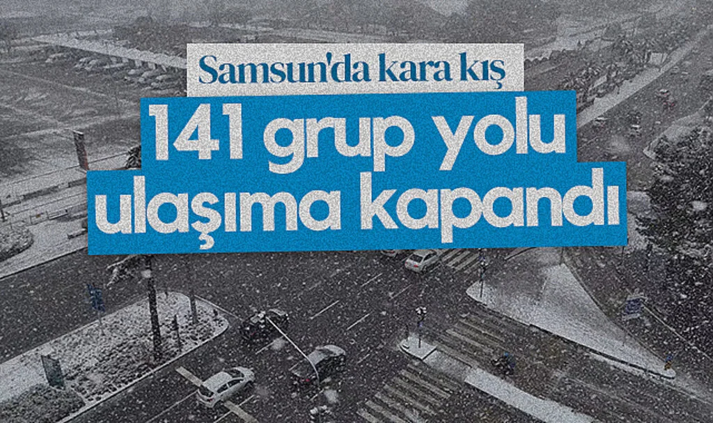 Samsun’da Yoğun Kar Yağışı 141 Yol Kapanmasına Neden Oldu