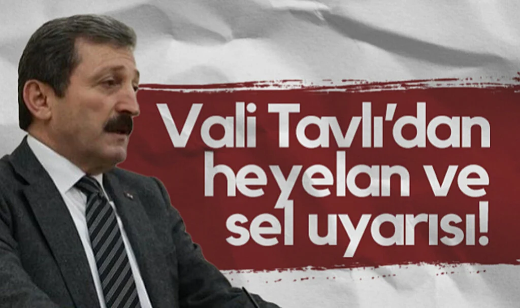 Samsun Valisi Tavlı’dan Heyelan ve Sel Uyarısı!