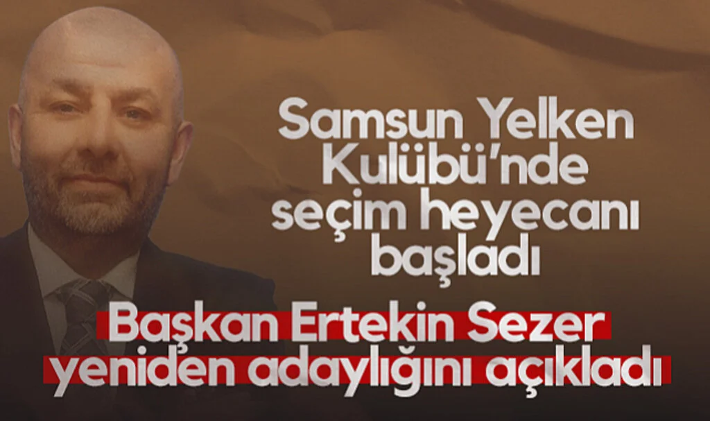 Samsun Yelken Kulübü'nde Seçim Heyecanı Başladı! Başkan Ertekin Sezer Yeniden Adaylığını Açıkladı