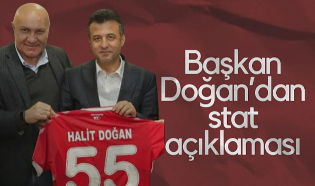SBB Başkanı Halit Doğan'dan Stat Açıklaması: Samsunspor Yönetimiyle...