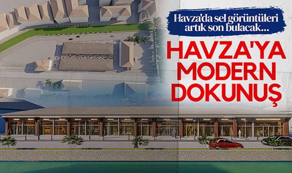 Sel görüntüleri artık son bulacak... Havza'ya Modern Dokunuş