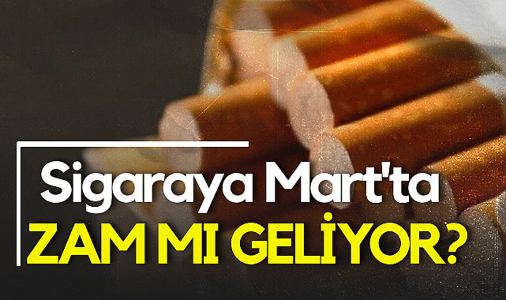 Sigaraya Mart'ta Zam Mı Geliyor? Açıklama Geldi