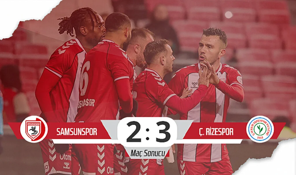 Son Dakika! Samsunspor: 2 – Çaykur Rizespor: 3 (Maç Özeti)