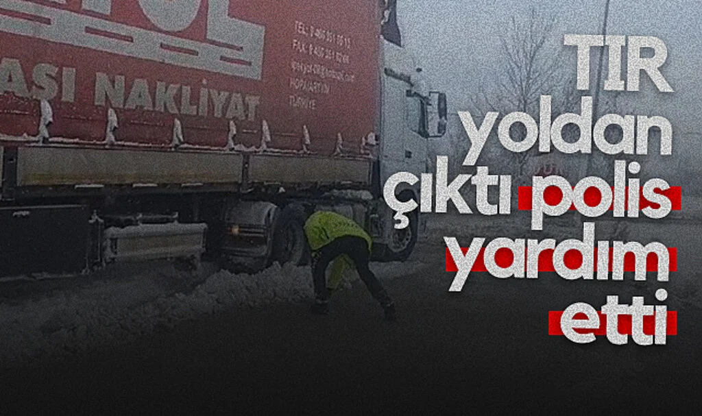 TIR yoldan çıktı polis yardım etti