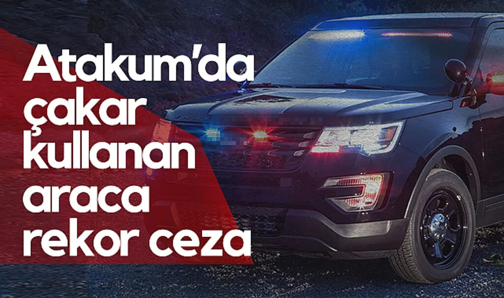 Atakum'da Usulsüz Çakar Kullanan Araca Rekor Ceza