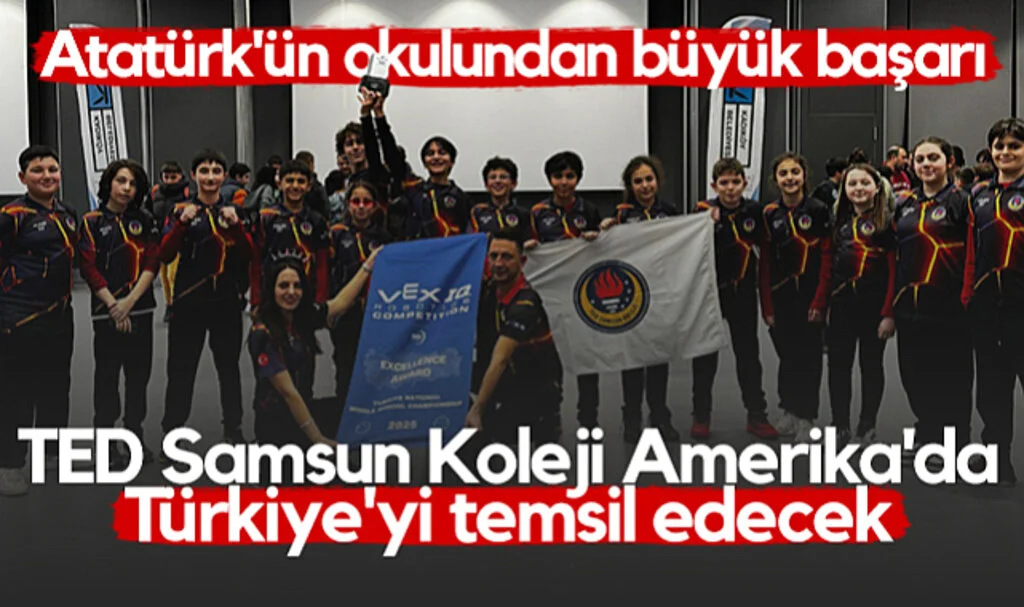 Atatürk'ün Okulundan Büyük Başarı! TED Samsun Koleji Amerika'da Türkiye'yi Temsil Edecek