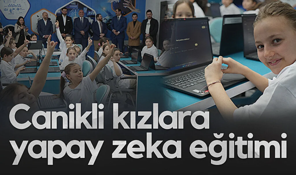 Canik Belediyesi ve Avustralya Büyükelçiliği ortak proje gerçekleştirdi... 3 bin kız öğrenciye yapay zeka eğitimi