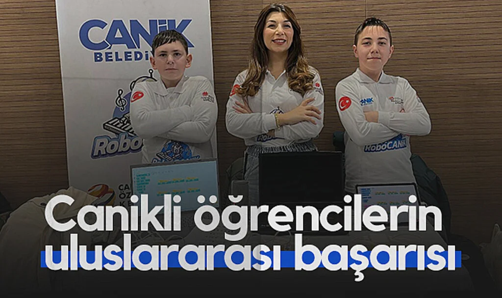 Canikli öğrencilerin uluslararası başarısı