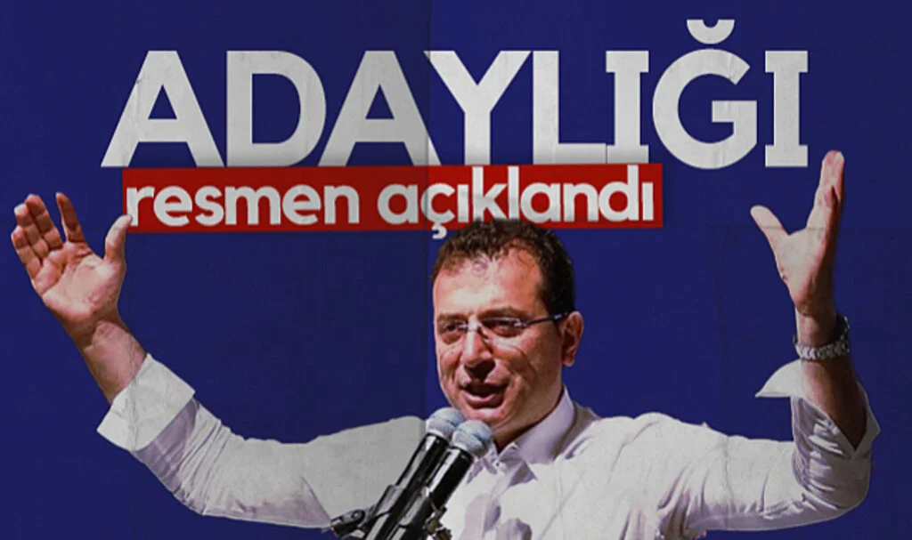 CHP, Ekrem İmamoğlu’nun Adaylığını Resmen Açıkladı
