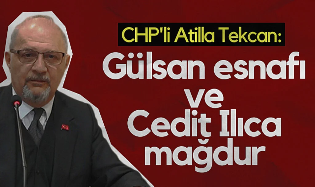 CHP'li Atilla Tekcan: Gülsan esnafı ve Cedit Ilıca mağdur