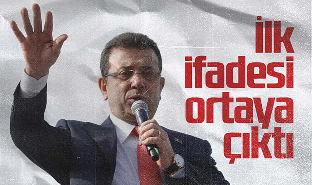 Ekrem İmamoğlu'nun Savcılıktaki İlk İfadesi Ortaya Çıktı