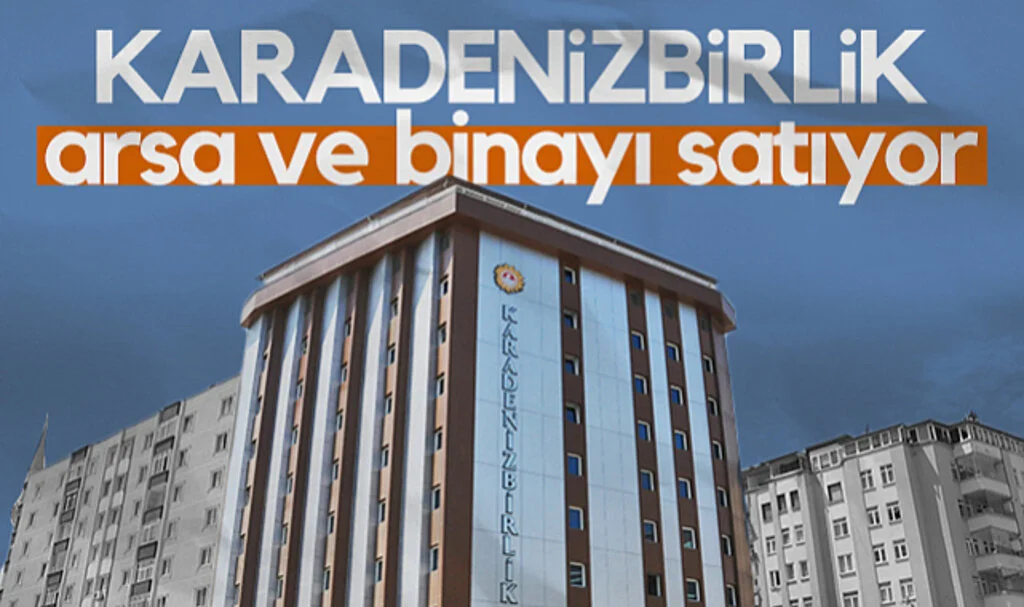 KARADENİZBİRLİK Arsa ve Binayı Satıyor