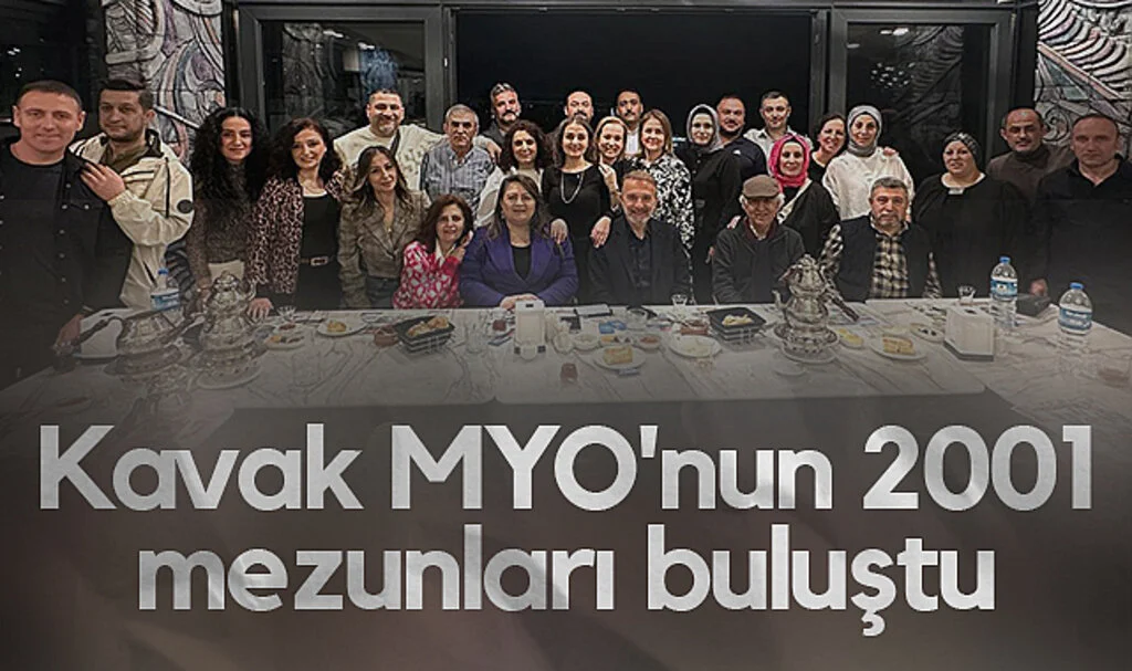 Kavak MYO'nun 2001 mezunları buluştu