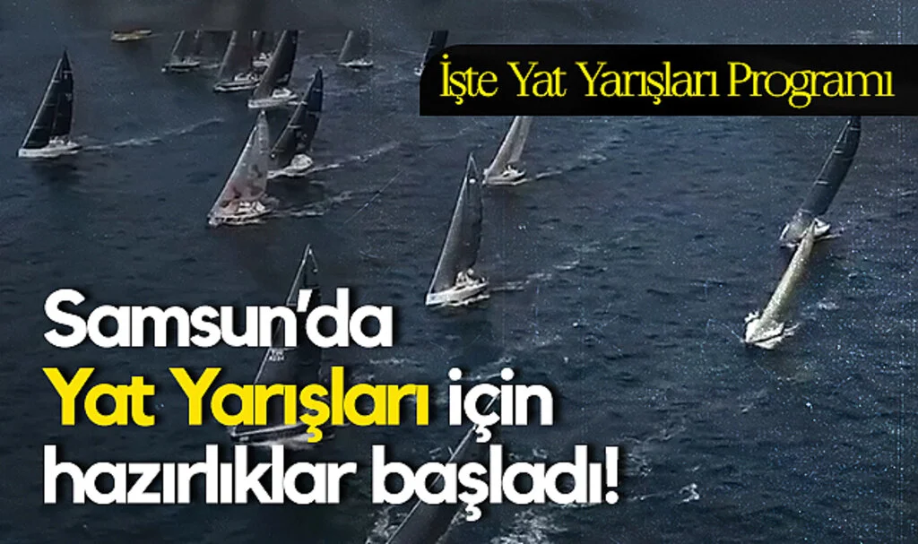 Kurtuluş Kupası Samsun'da! Yat Yarışları Programı Açıklandı