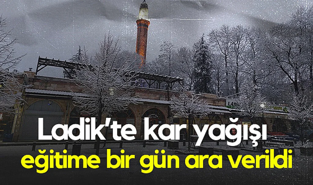 Ladik'te Kar Yağışı Eğitime Ara Verdirdi
