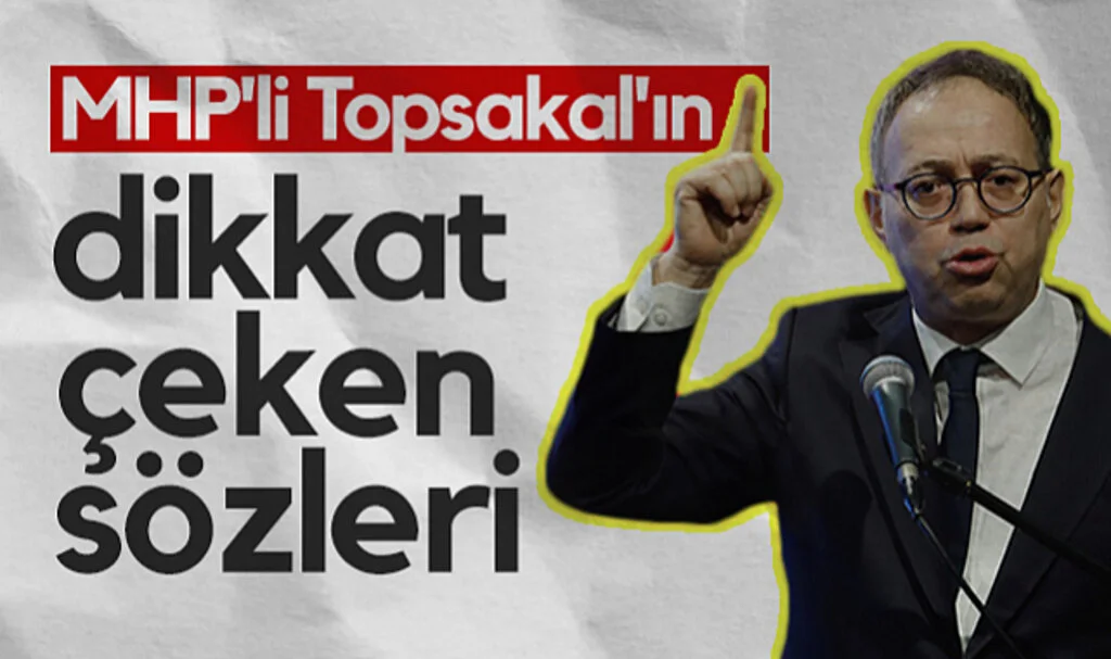 MHP Genel Başkan Yardımcısı İlyas Topsakal'dan Samsun'da Dikkat Çeken Sözler