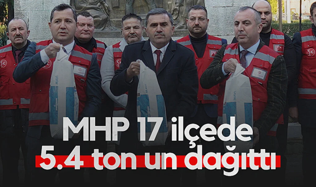MHP Samsun Teşkilatı 17 ilçede 5.4 ton un dağıttı