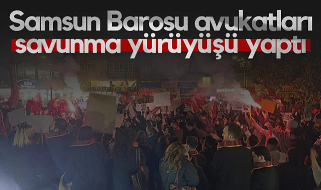 Samsun Barosu Avukatları Savunma Yürüyüşü Yaptı
