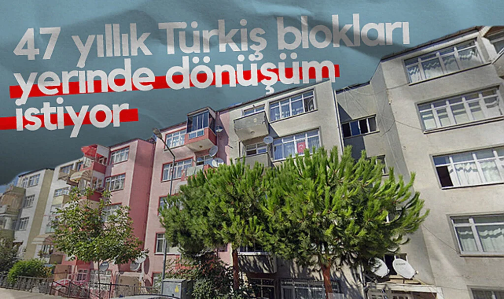 Samsun'da 47 yıllık Türkiş blokları yerinde dönüşüm istiyor