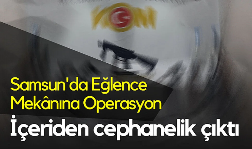 Samsun'da Eğlence Mekânına Operasyon: Cephanelik Ele Geçirildi!