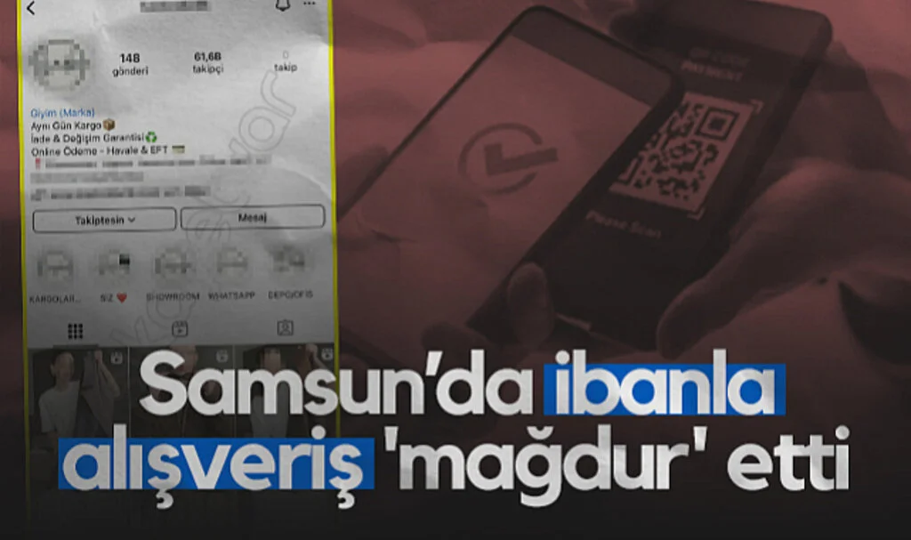 Samsun'da İbanla Alışveriş Mağdur Etti